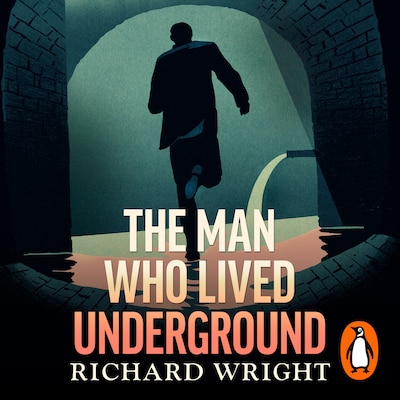 The Man Who Lived Underground – omslag til lydbogen af Richard Wright