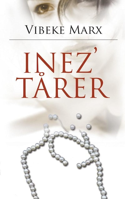 Inez' tårer – omslag til lydbogen af Vibeke Marx