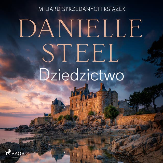 Dziedzictwo – okładka audiobooka, autor Danielle Steel