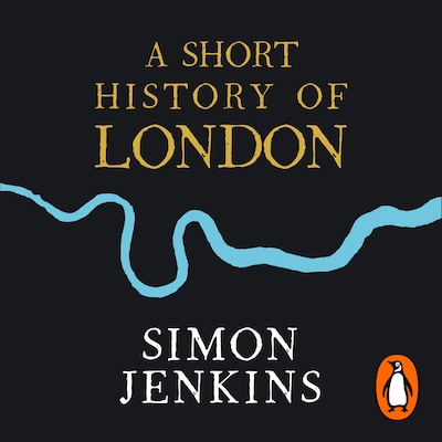 A Short History of London – omslag til lydbogen af Simon Jenkins