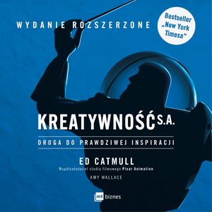 Kreatywność S.A. – okładka audiobooka, autor Amy Wallace, Ed Catmull