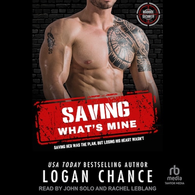 Saving What's Mine – omslag til lydbogen af Logan Chance