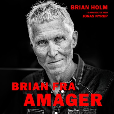 Brian fra Amager – omslag til lydbogen af Jonas Nyrup, Brian Holm