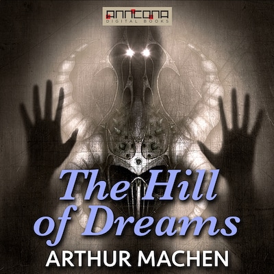 The Hill of Dreams