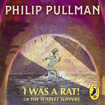 I Was a Rat! Or, The Scarlet Slippers – omslag til lydbogen af Philip Pullman
