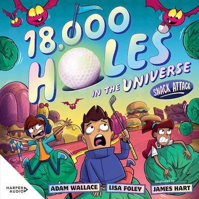 Snack Attack (18,000 Holes in the Universe, #2)