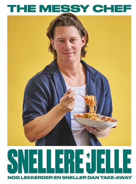 Snellere Jelle: Nog lekkerder en sneller dan take-away – omslag van het luisterboek van Jelle Beeckman