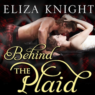 Behind the Plaid – omslag til lydbogen af Eliza Knight