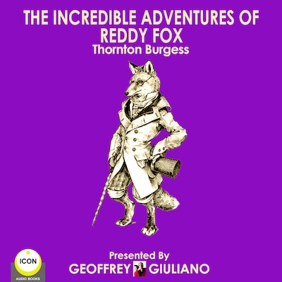 The Incredible Adventures Of Reddy Fox – omslag til lydbogen af Thornton Burgess