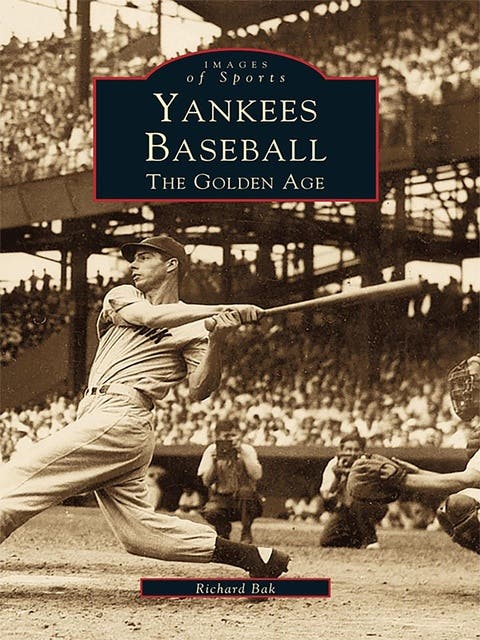 Yankees Baseball: The Golden Age – omslag til lydbogen af Richard Bak
