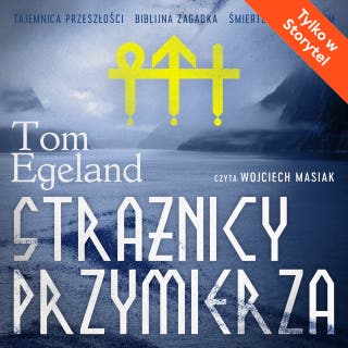 Strażnicy przymierza – okładka audiobooka, autor Tom Egeland