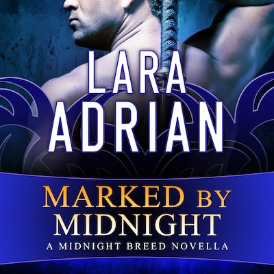 Marked by Midnight – omslag til lydbogen af Lara Adrian