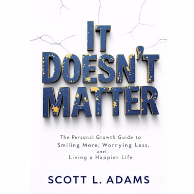 It Doesn't Matter – omslag til lydbogen af Scott L Adams