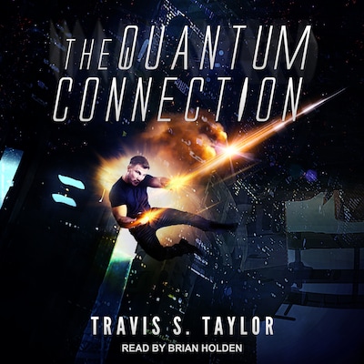 The Quantum Connection – omslag til lydbogen af Travis S. Taylor