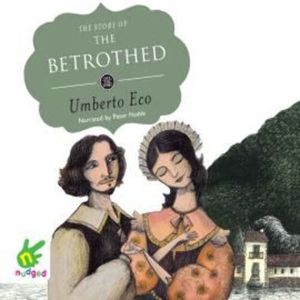 The Story of the Betrothed – okładka audiobooka, autor Umberto Eco