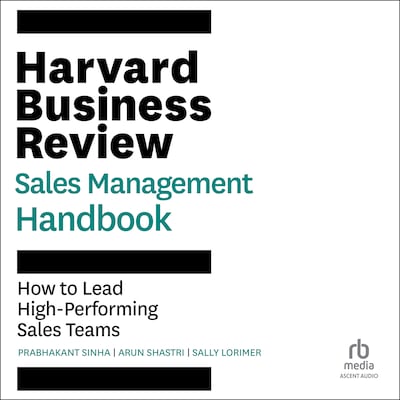 Harvard Business Review Sales Management Handbook – omslag til lydbogen af Prabhakant Sinha, Arun Shastri, Sally E. Lorimer