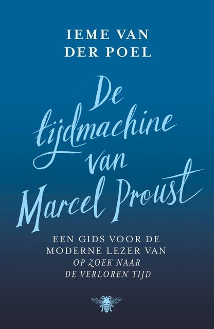 De tijdmachine van Marcel Proust: Een gids voor de moderne lezer van Op zoek naar de verloren tijd – omslag van het luisterboek van Ieme van der Poel