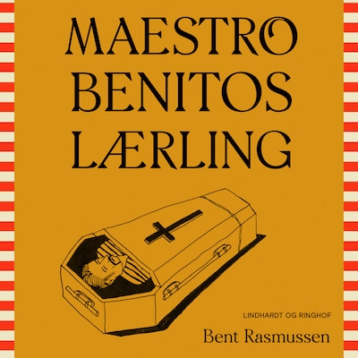 Maestro Benitos lærling – omslag til lydbogen af Bent Rasmussen