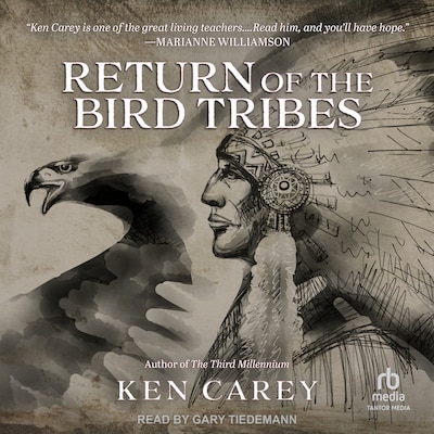 Return of the Bird Tribes – omslag til lydbogen af Ken Carey