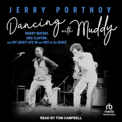 Dancing with Muddy – omslag til lydbogen af Jerry Portnoy