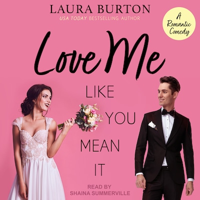 Love Me Like You Mean It – omslag til lydbogen af Laura Burton