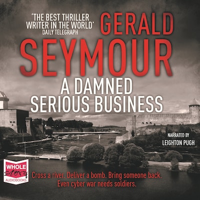 A Damned Serious Business – omslag til lydbogen af Gerald Seymour