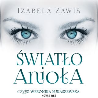 Światło anioła – okładka audiobooka, autor Izabela Zawis