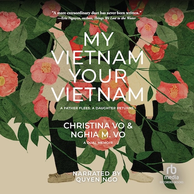 My Vietnam, Your Vietnam – omslag til lydbogen af Christina Vo, Nghia M. Vo