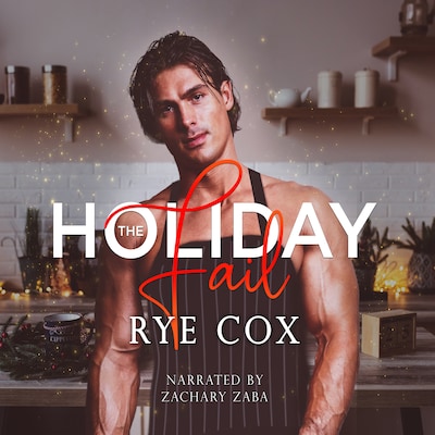 The Holiday Fail – omslag til lydbogen af Rye Cox