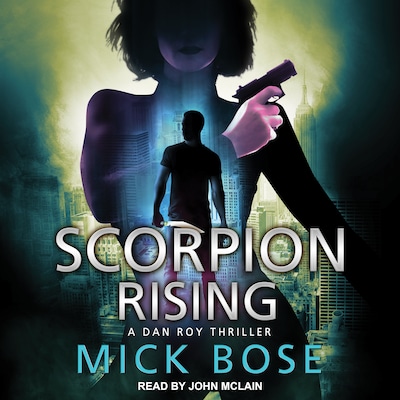 Scorpion Rising – omslag til lydbogen af Mick Bose