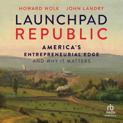 Launchpad Republic – omslag til lydbogen af Howard Wolk, John Landry