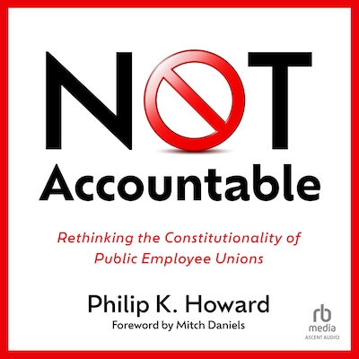 NOT Accountable – omslag til lydbogen af Philip K. Howard