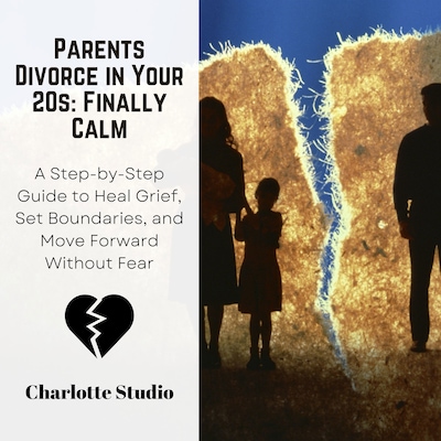 Parents Divorce in Your 20s: Finally Calm