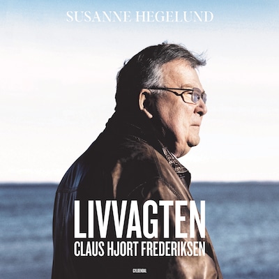 Livvagten – omslag til lydbogen af Susanne Hegelund