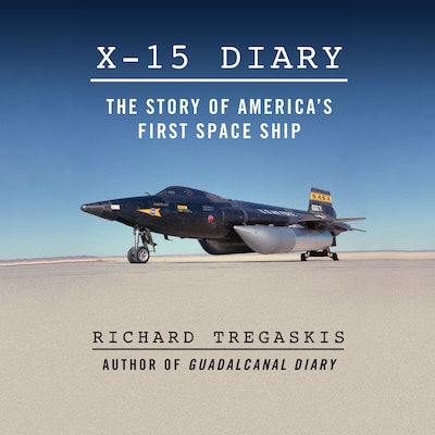 X-15 Diary – omslag til lydbogen af Richard Tregaskis