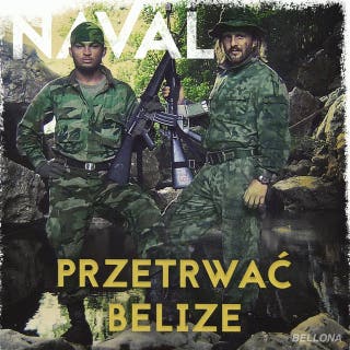 Przetrwać Belize – okładka audiobooka, autor Naval, Naval .