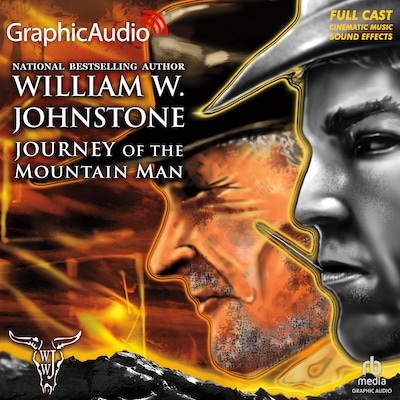 Journey of the Mountain Man [Dramatized Adaptation] – omslag til lydbogen af William W. Johnstone