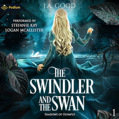 The Swindler and the Swan – omslag til lydbogen af J.A. Good