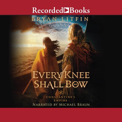 Every Knee Shall Bow – omslag til lydbogen af Bryan Litfin