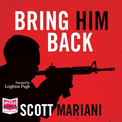 Bring Him Back – omslag til lydbogen af Scott Mariani