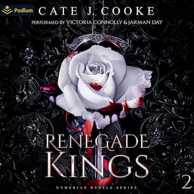Renegade Kings – omslag til lydbogen af Cate J. Cooke, CJ Cooke