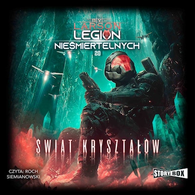 Legion Nieśmiertelnych. Tom 20. Świat Kryształów