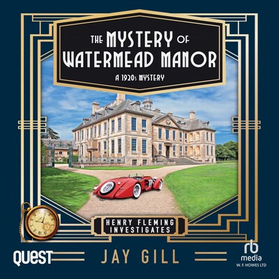 The Mystery of Watermead Manor – omslag til lydbogen af Jay Gill