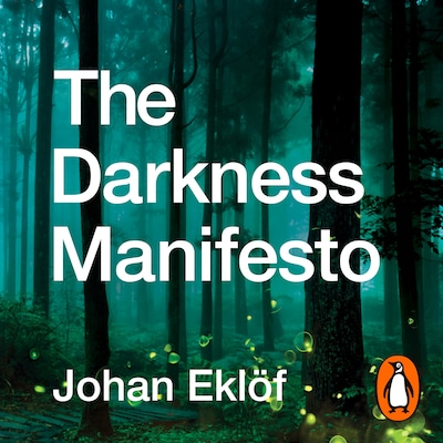 The Darkness Manifesto – omslag til lydbogen af Johan Eklöf