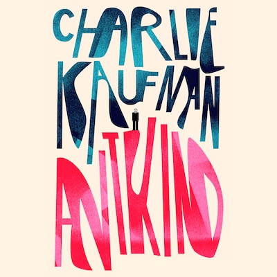 Antkind: A Novel