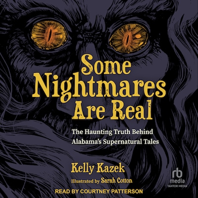 Some Nightmares Are Real – omslag til lydbogen af Kelly Kazek
