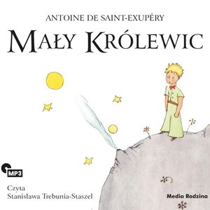 Mały Królewic – okładka audiobooka, autor Antoine de Saint-Exupéry