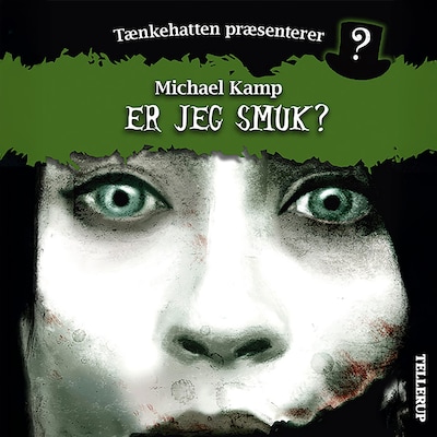 Tænkehatten præsenterer #1: Er jeg smuk? – omslag til lydbogen af Michael Kamp, Benjamin Jensen