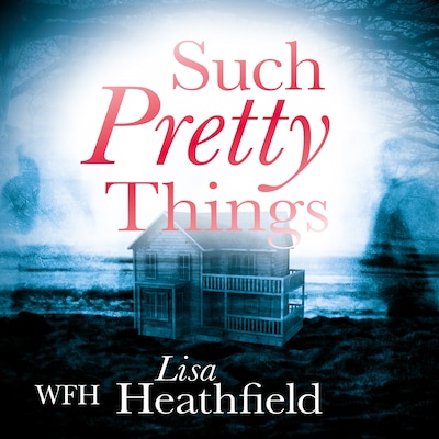 Such Pretty Things – omslag til lydbogen af Lisa Heathfield