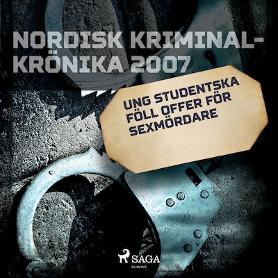 Ung studentska föll offer för sexmördare
